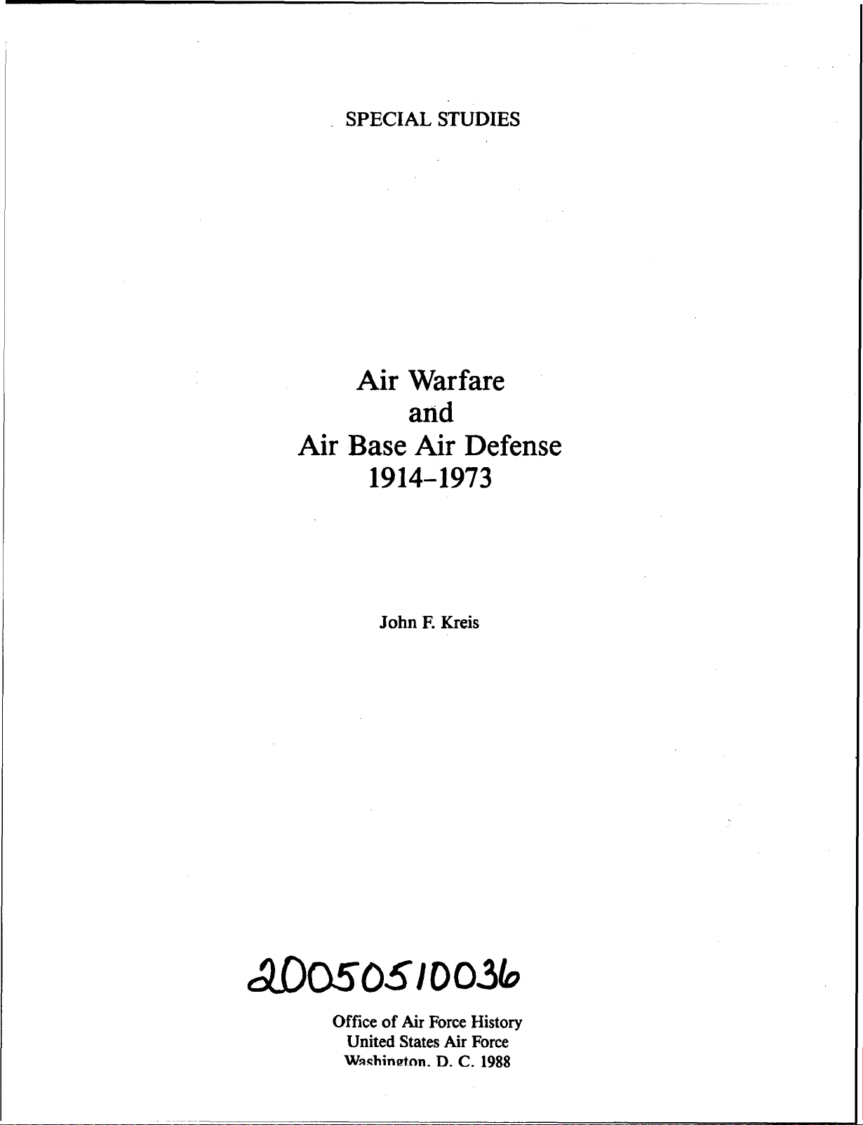 Air Warfare and Air Base Air Defense 1914-1973