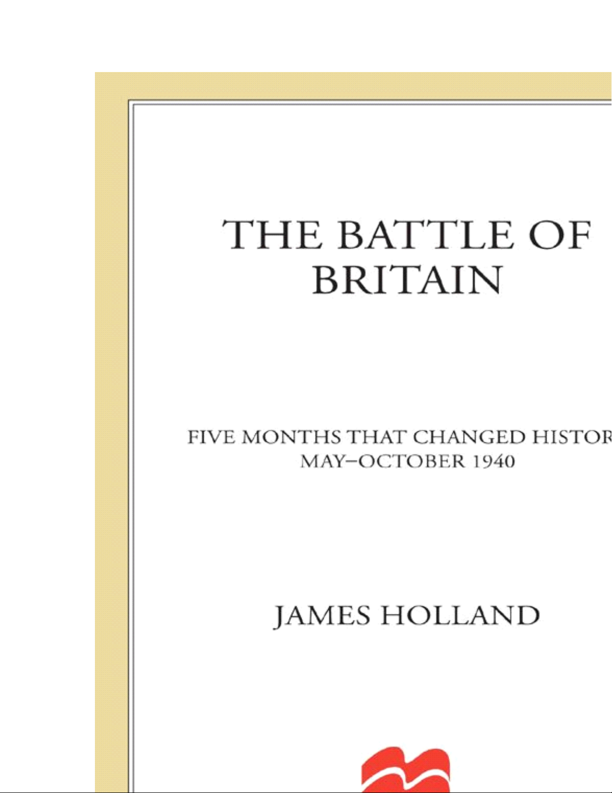 THE BATTLE OF BRITAIN