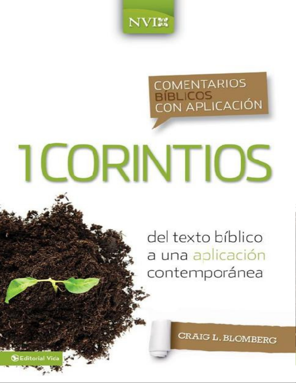1 Corintios: del texto bíblico a una aplicación contemporánea