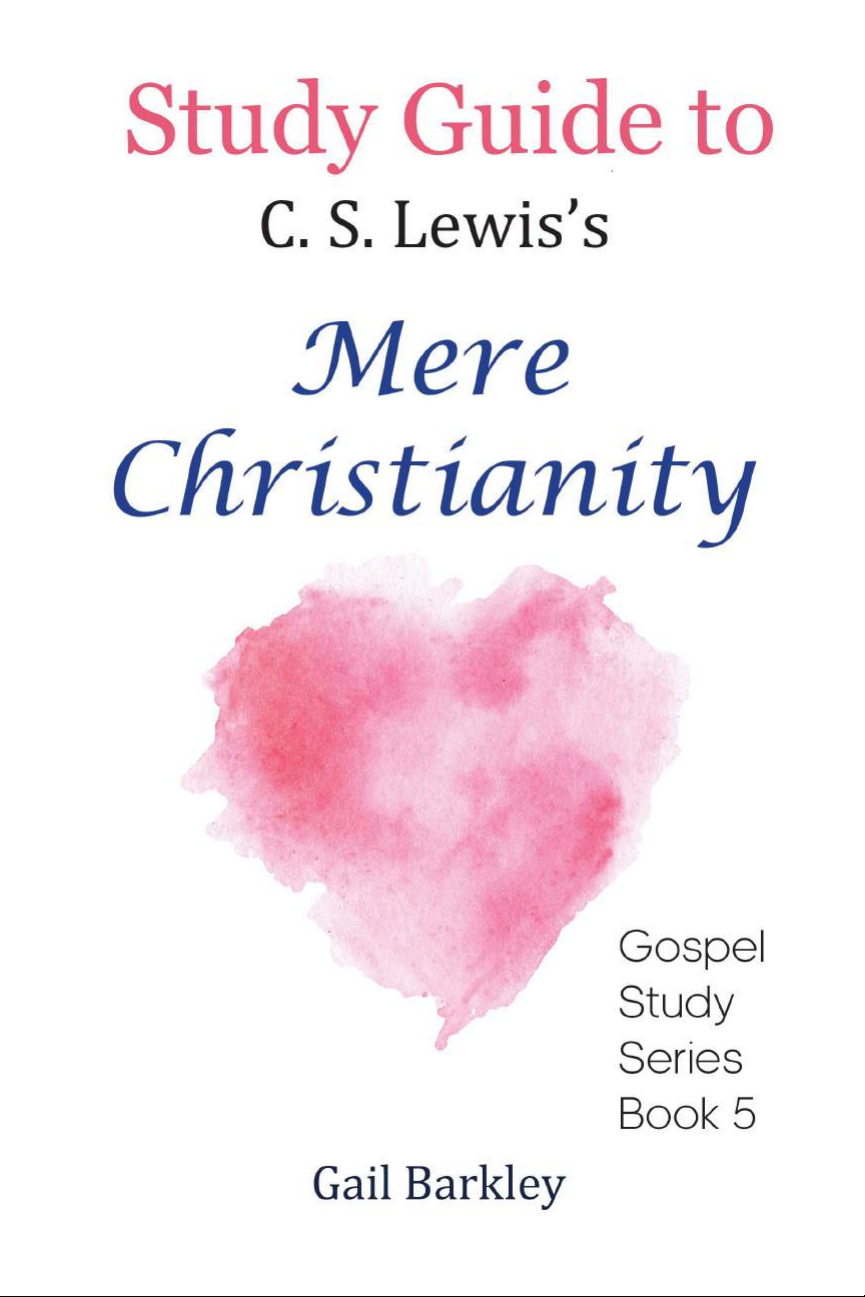 Study Guide to C. S. Lewis's Mere Christianity