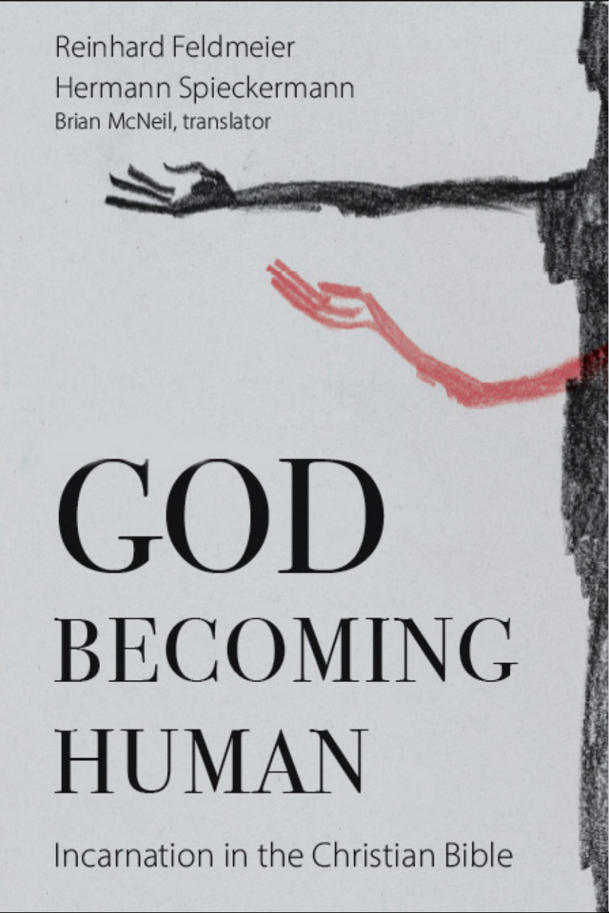 God Becoming Human: Incarnation in the Christian Bible