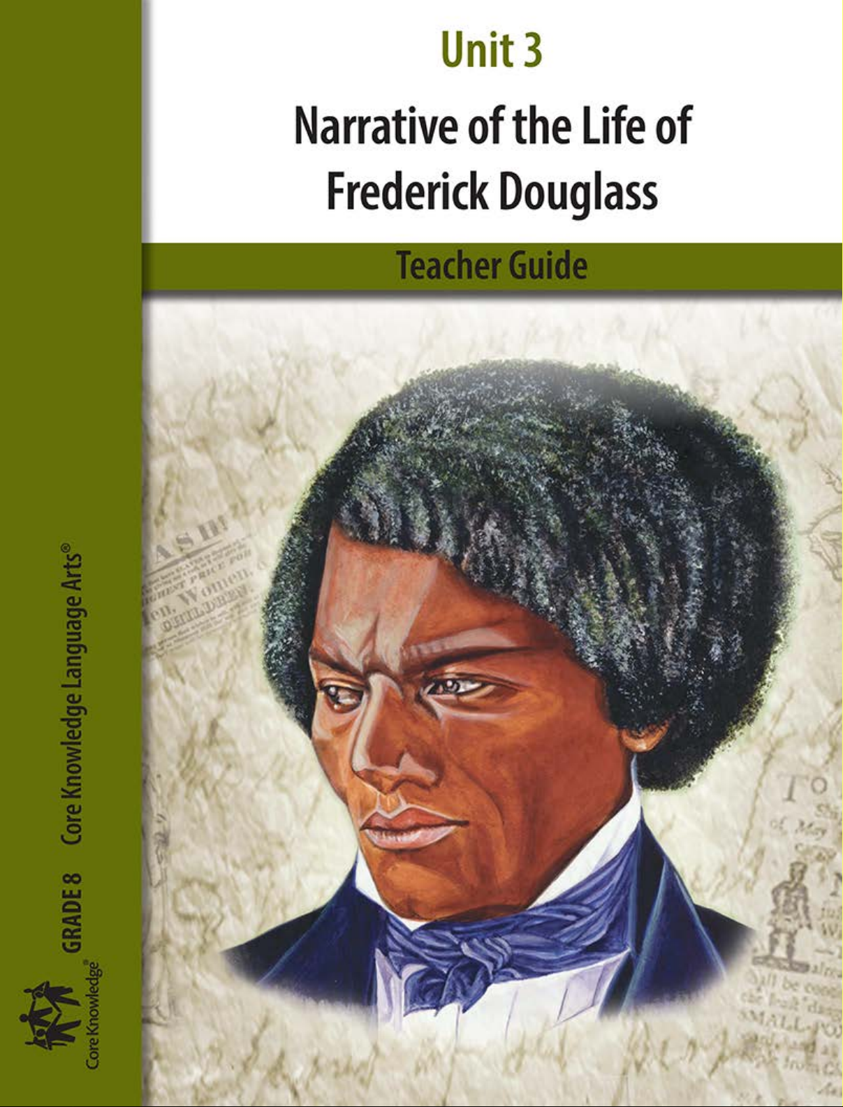 Narrative of the Life of Frederick Douglass, an American Slave Teacher Guide