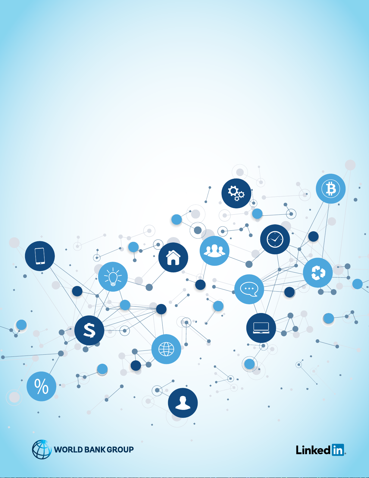 World Bank Group | LinkedIn DATA INSIGHTS: JOBS, SKILLS AND MIGRATION TRENDS METHODOLOGY & VALIDATION RESULTS