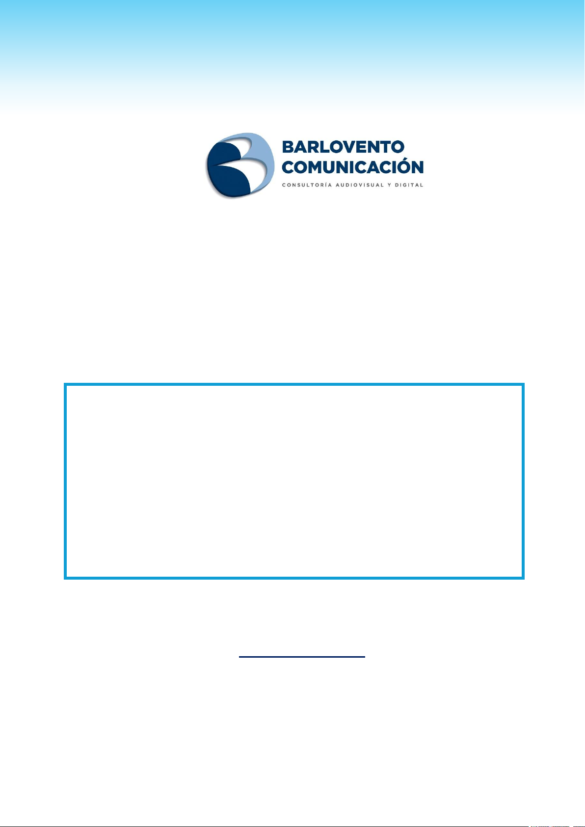 ANÁLISIS DE LA INDUSTRIA TELEVISIVA - AUDIOVISUAL 2025