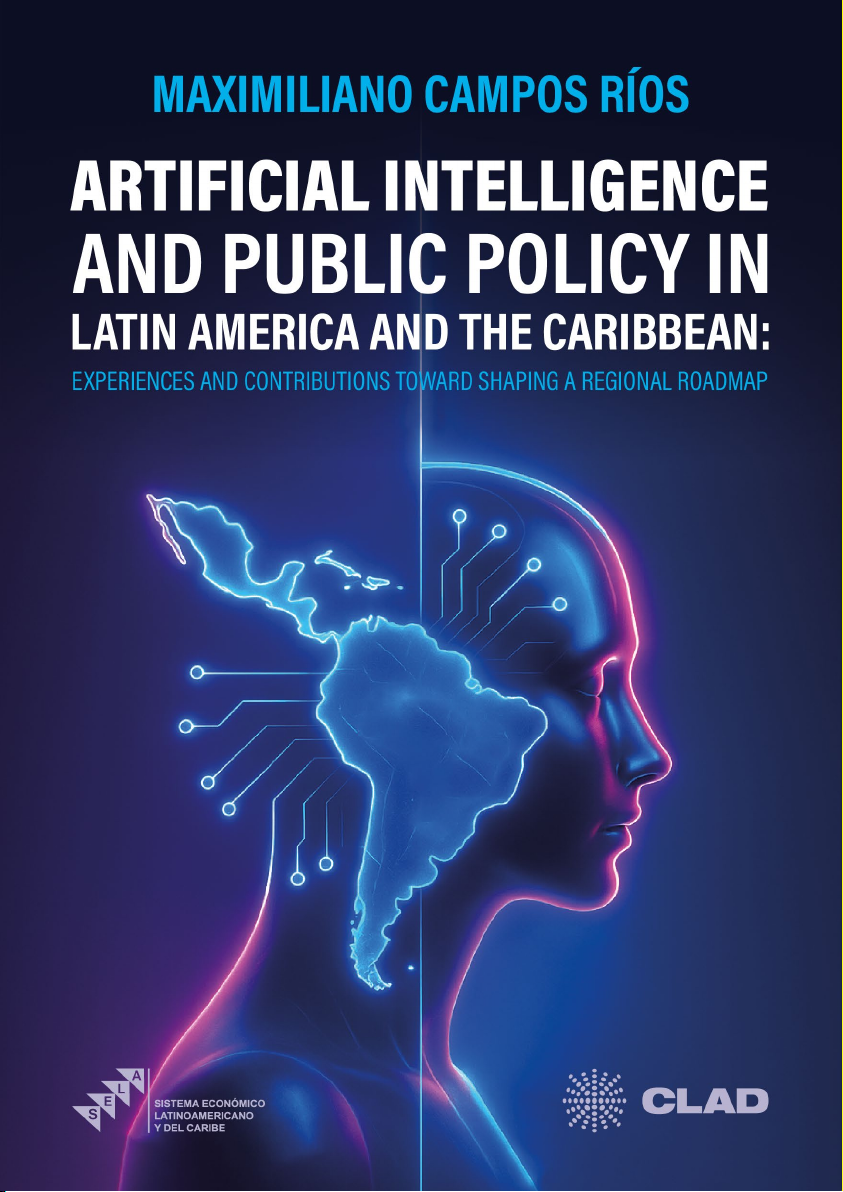 Artificial Intelligence and Public Policy in Latin America and the Caribbean: Experiences and Contributions toward Shaping a Regional Roadmap