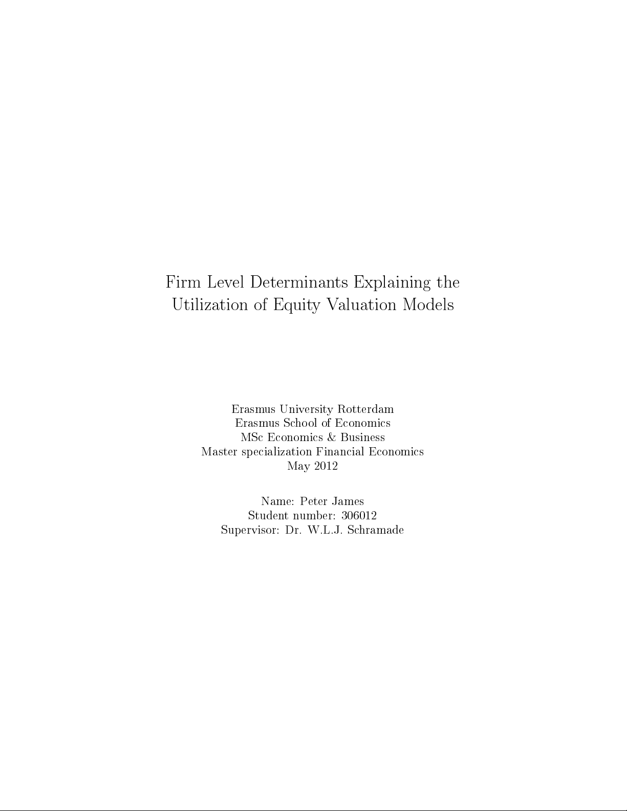 Firm level determinants explaining the utilization of equity valuation models