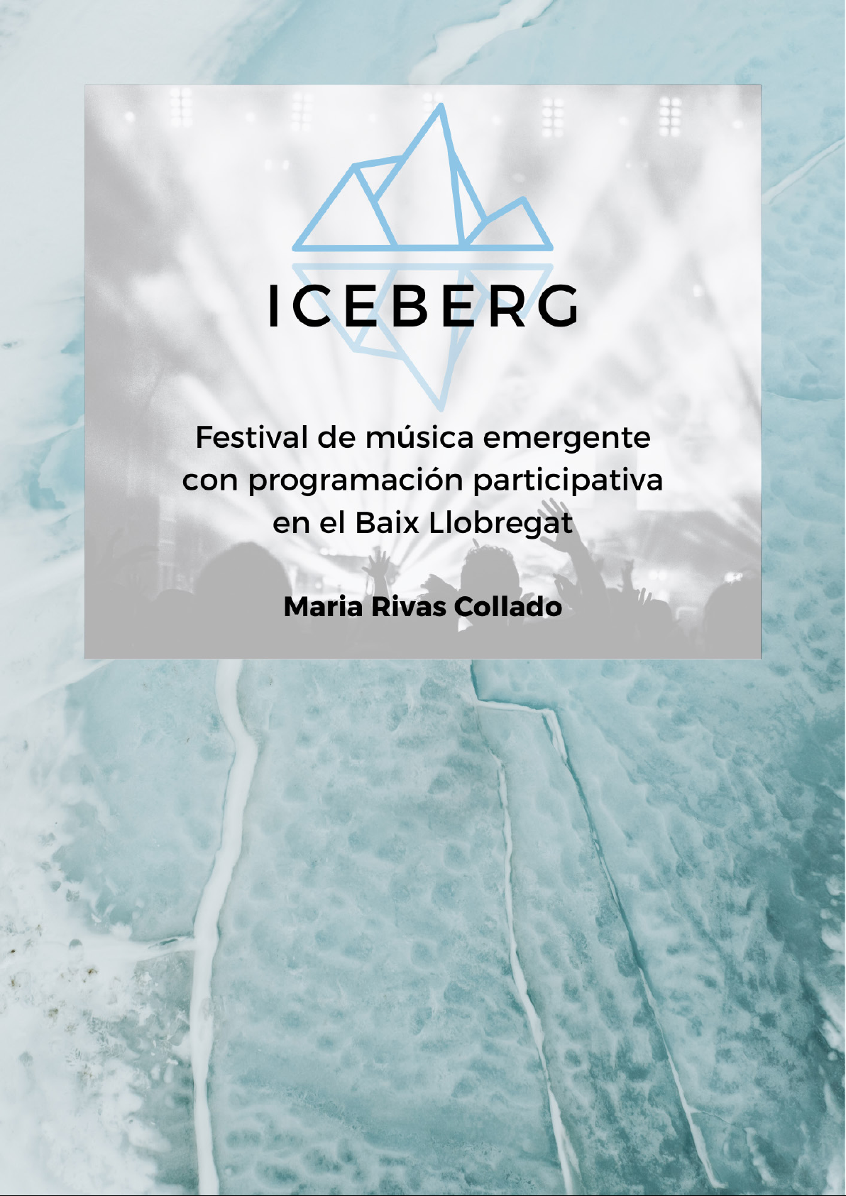 Iceberg, un festival de música emergente con programación participativa en el Baix Llobregat
