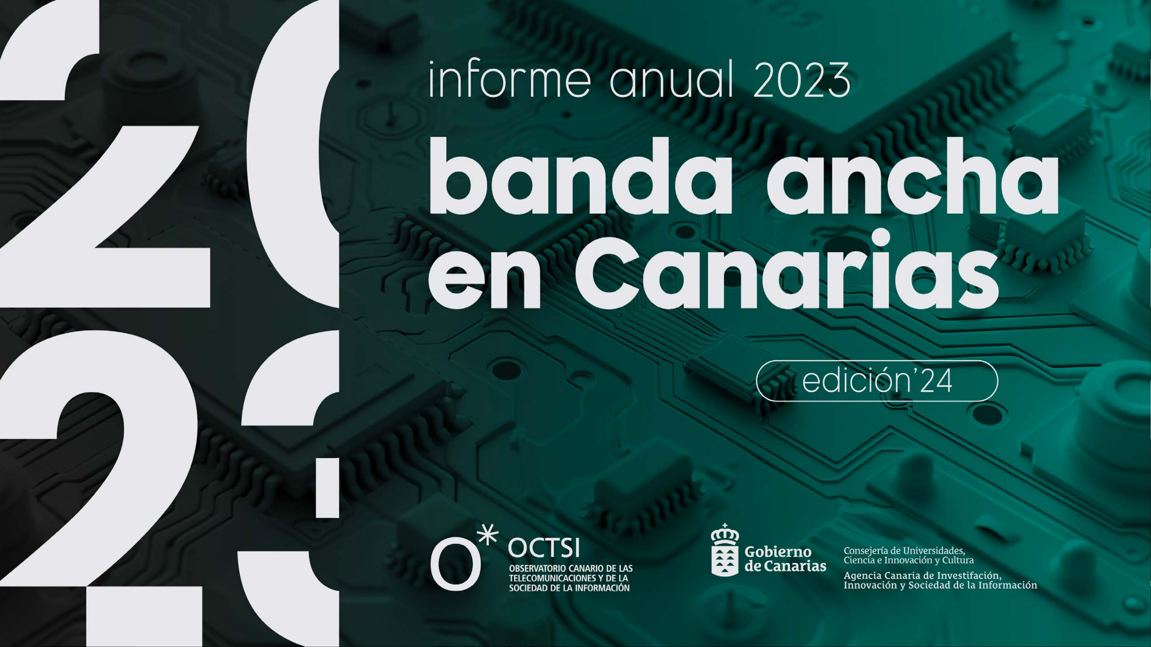 INFORME DE BANDA ANCHA EN CANARIAS 2023 (Edición 2024)