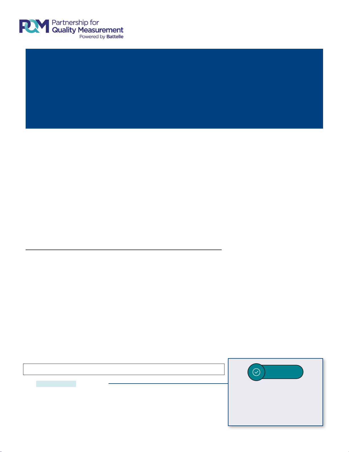 What Good Looks Like – Process Measure Example