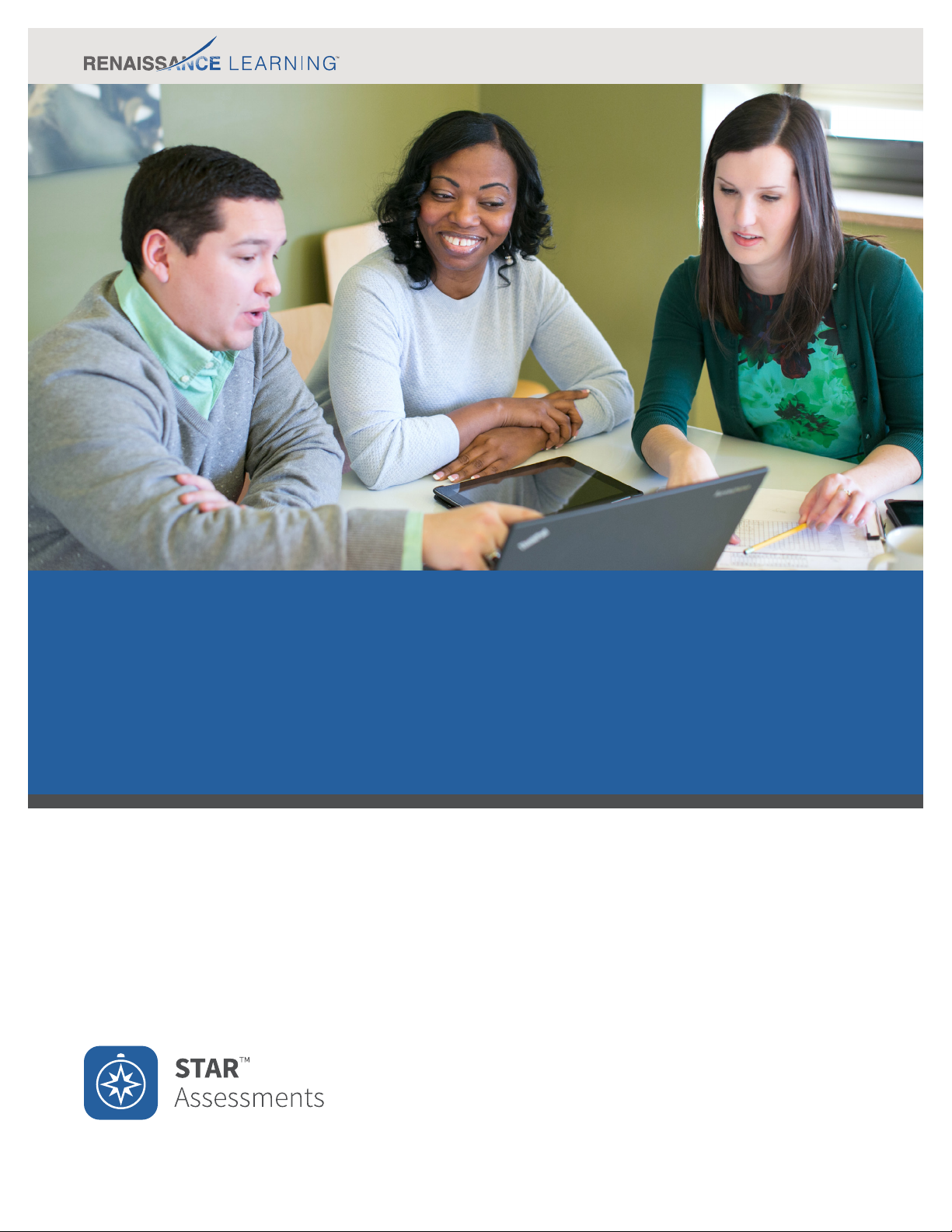 Special Report: Student Growth Percentile in STAR Assessments™