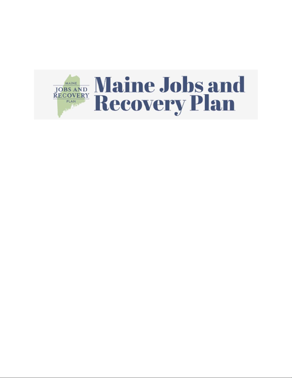 State of Maine Recovery Plan State and Local Fiscal Recovery Funds 2025 Report