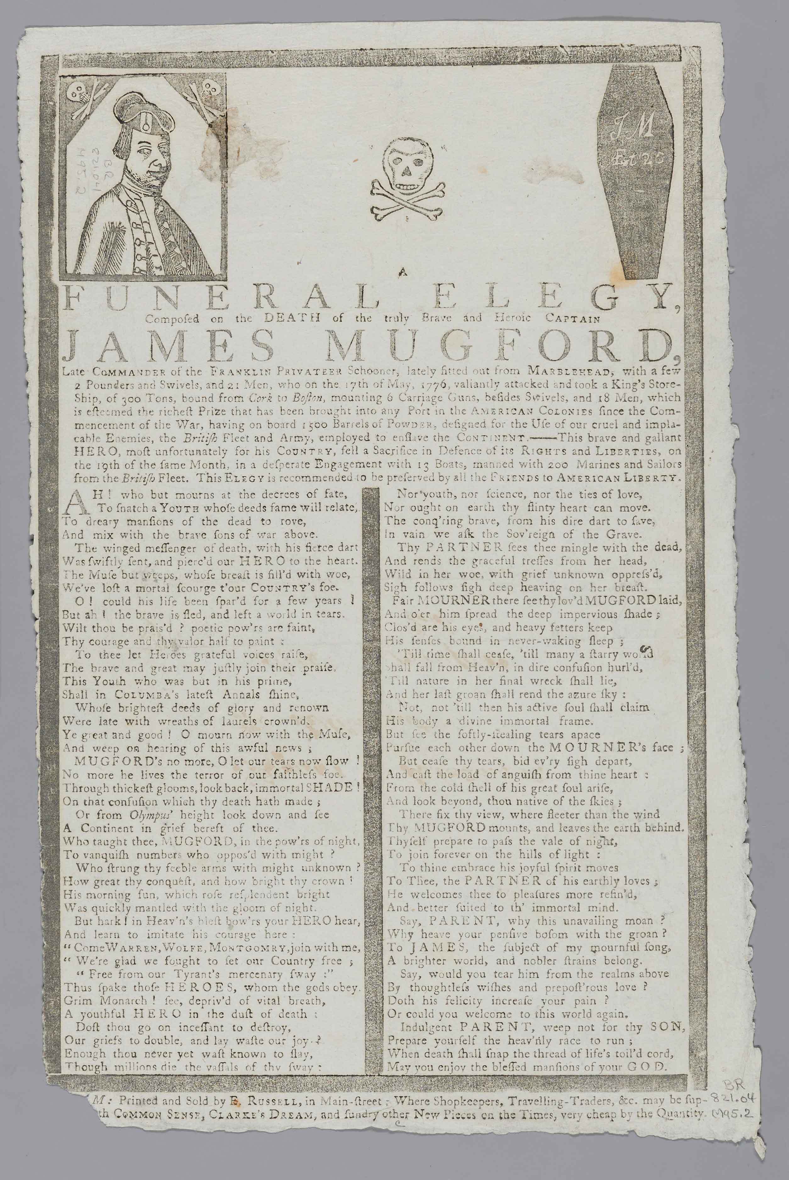 Ezekiel Russell, A Funeral Elegy, Composed on the Death of the Truly Brave and Heroic Captain James Mugford, 1776. Ink on paper. Gift of James R. Baldwin, 1932. Phillips Library, E207.M84 F864.