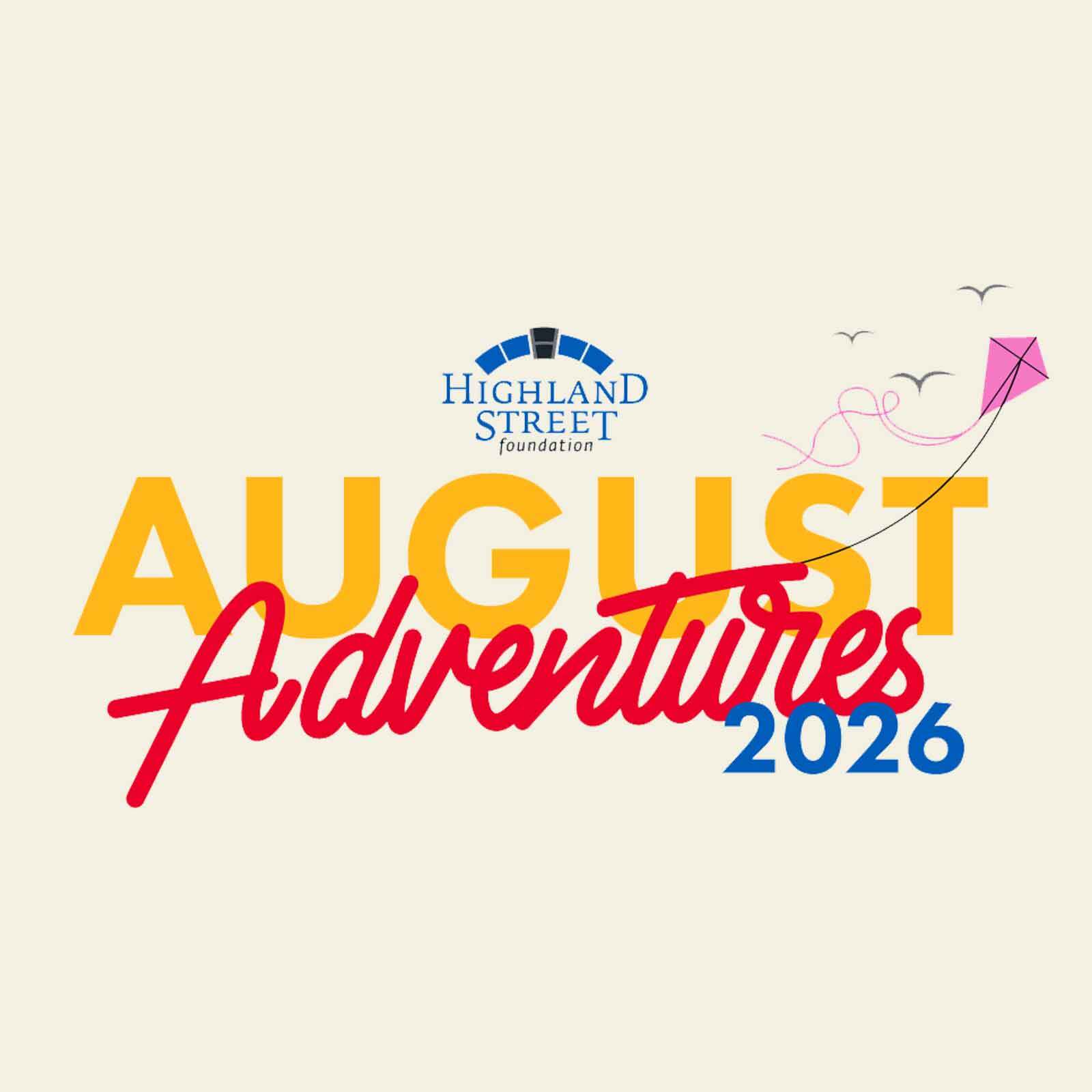 Free Admission for August Adventures