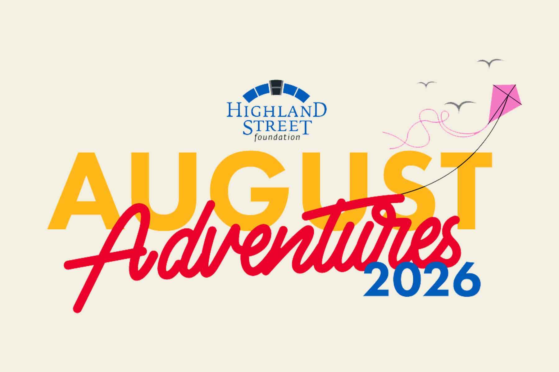 Free Admission for August Adventures