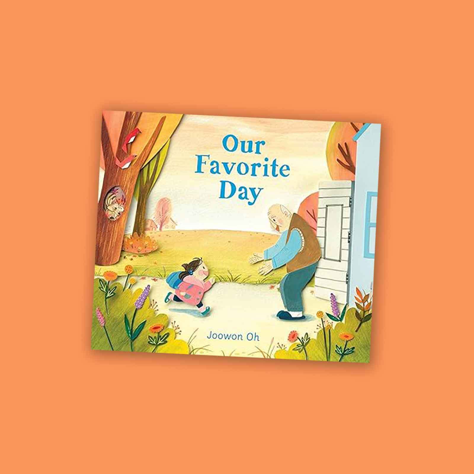 The cover of the book Our Favorite Day