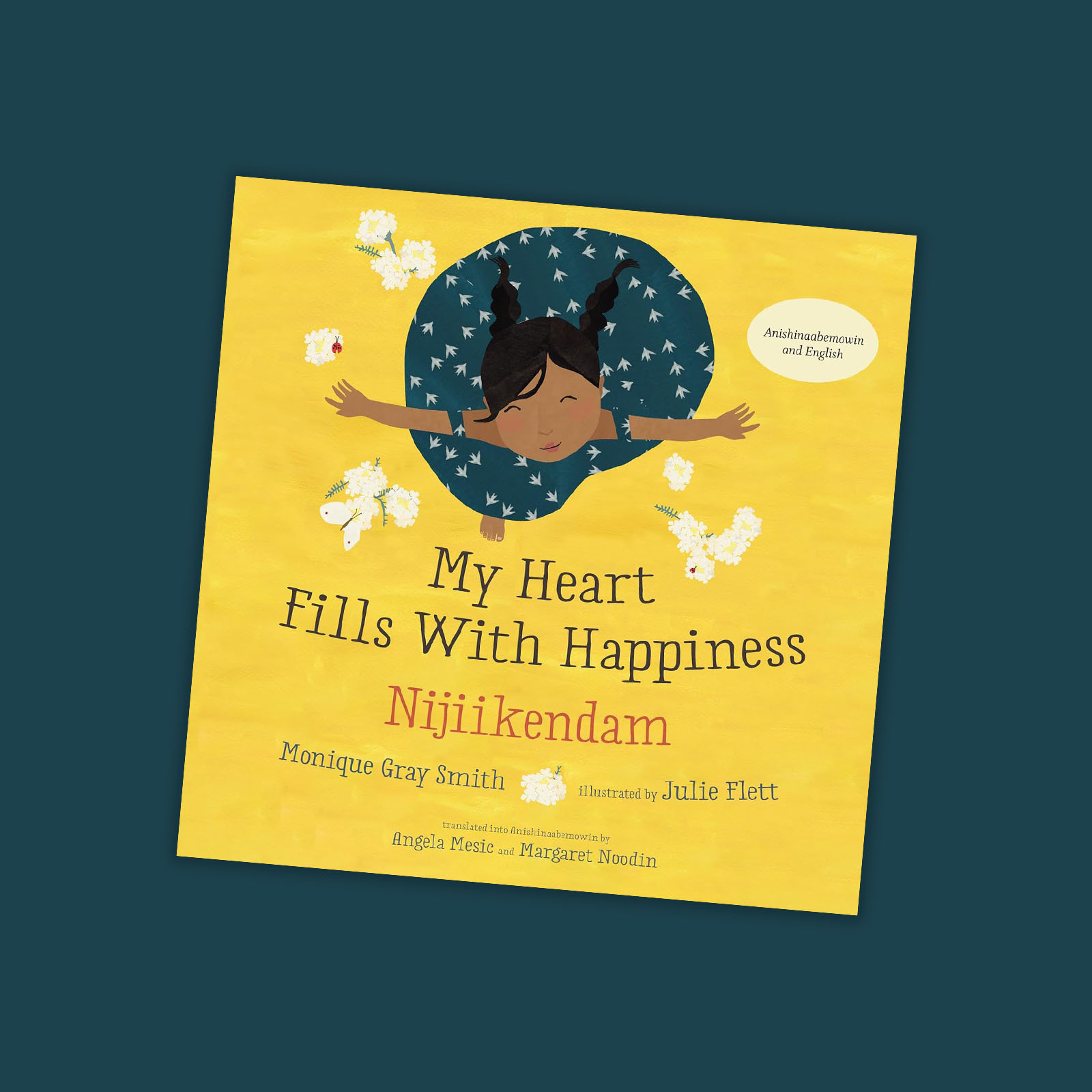 Book cover of My Heart Fills With Happiness, written by Monique Gray Smith
