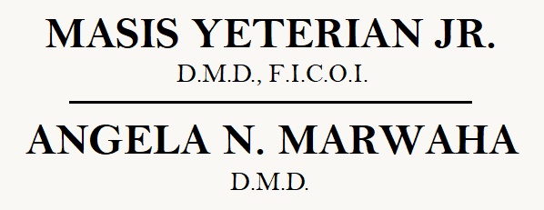 Dr. Masis Yeterian Jr. D.M.D., F.I.C.O.I. & Dr. Angela N. Marwaha D.M.D.