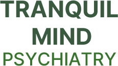 Tranquil Mind Psychiatry