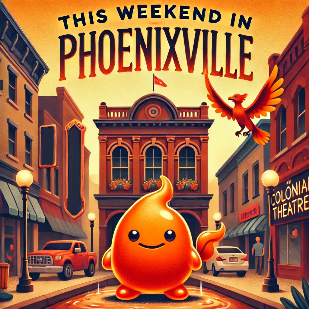 This Weekend In Phoenixville