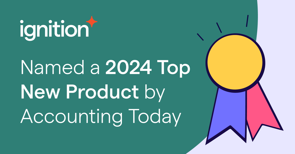 Ignition named a 2024 Top New Product by Accounting Today Ignition