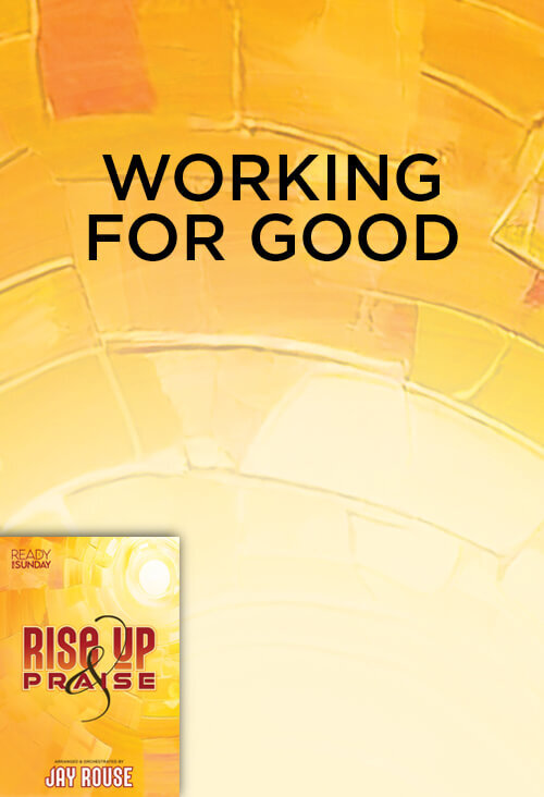 Working For Good