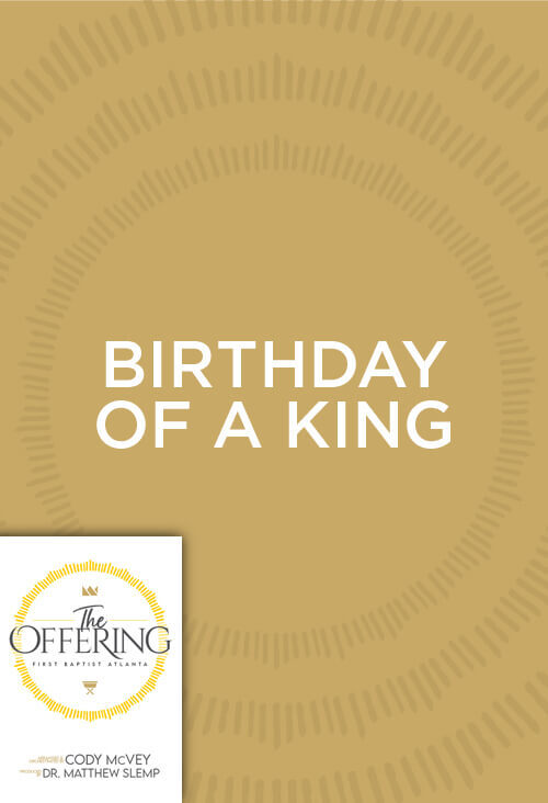 Birthday Of A King