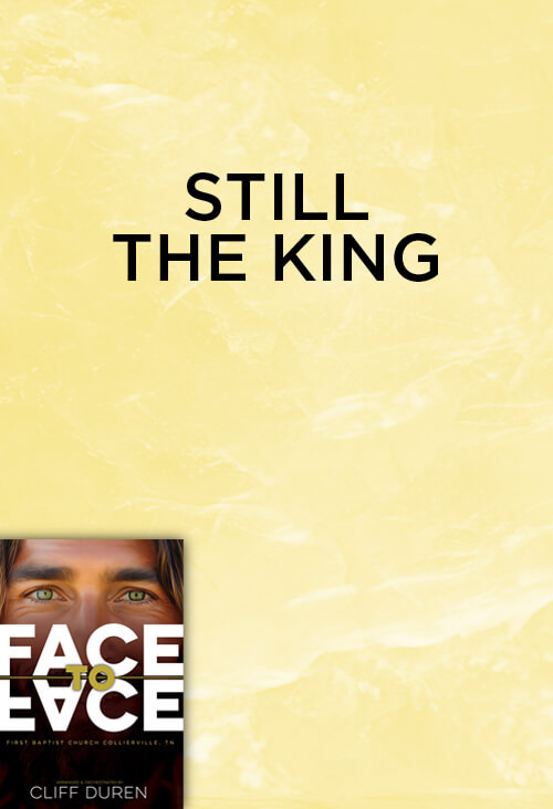Still The King