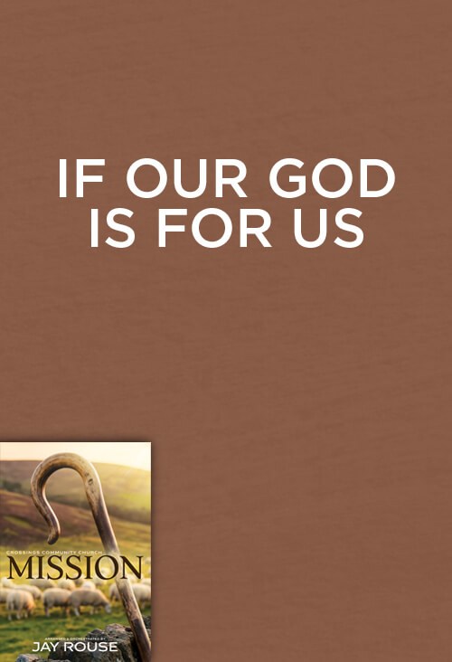 If Our God Is For Us