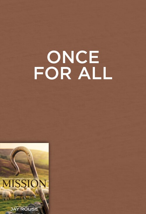 Once For All