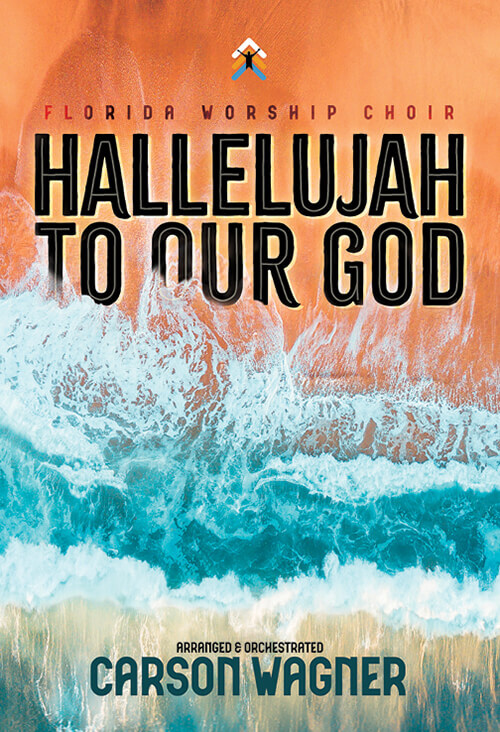 Hallelujah To Our God