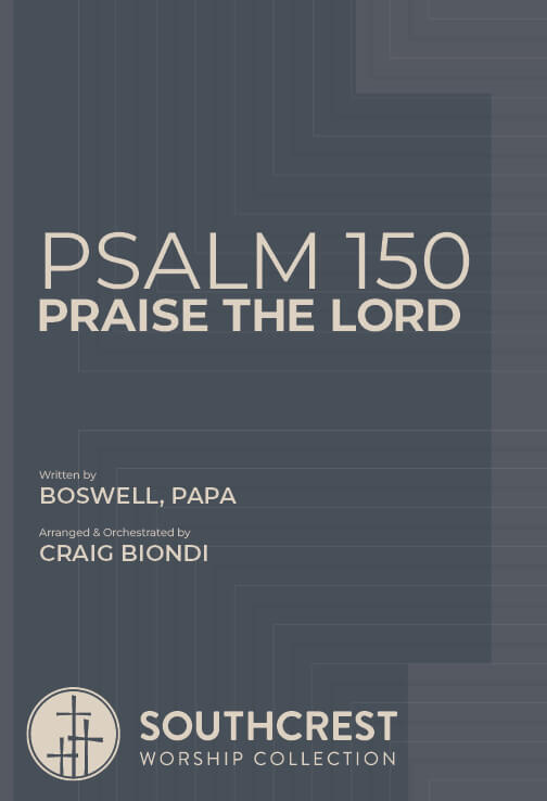 Psalm 150 (Praise The Lord)