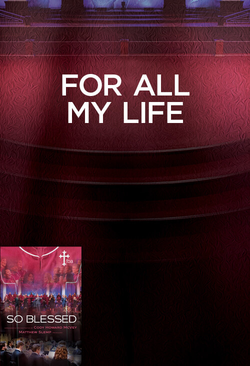 For All My Life
