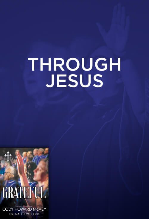 Through Jesus