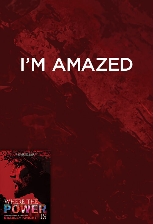 I’m Amazed