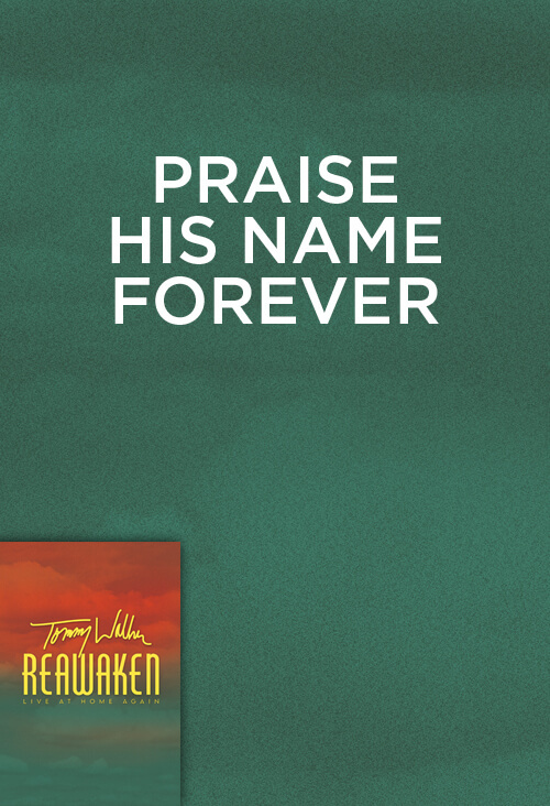 Praise His Name Forever (prerelease: coming in December)