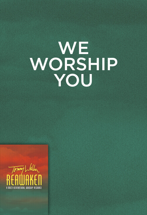 We Worship You