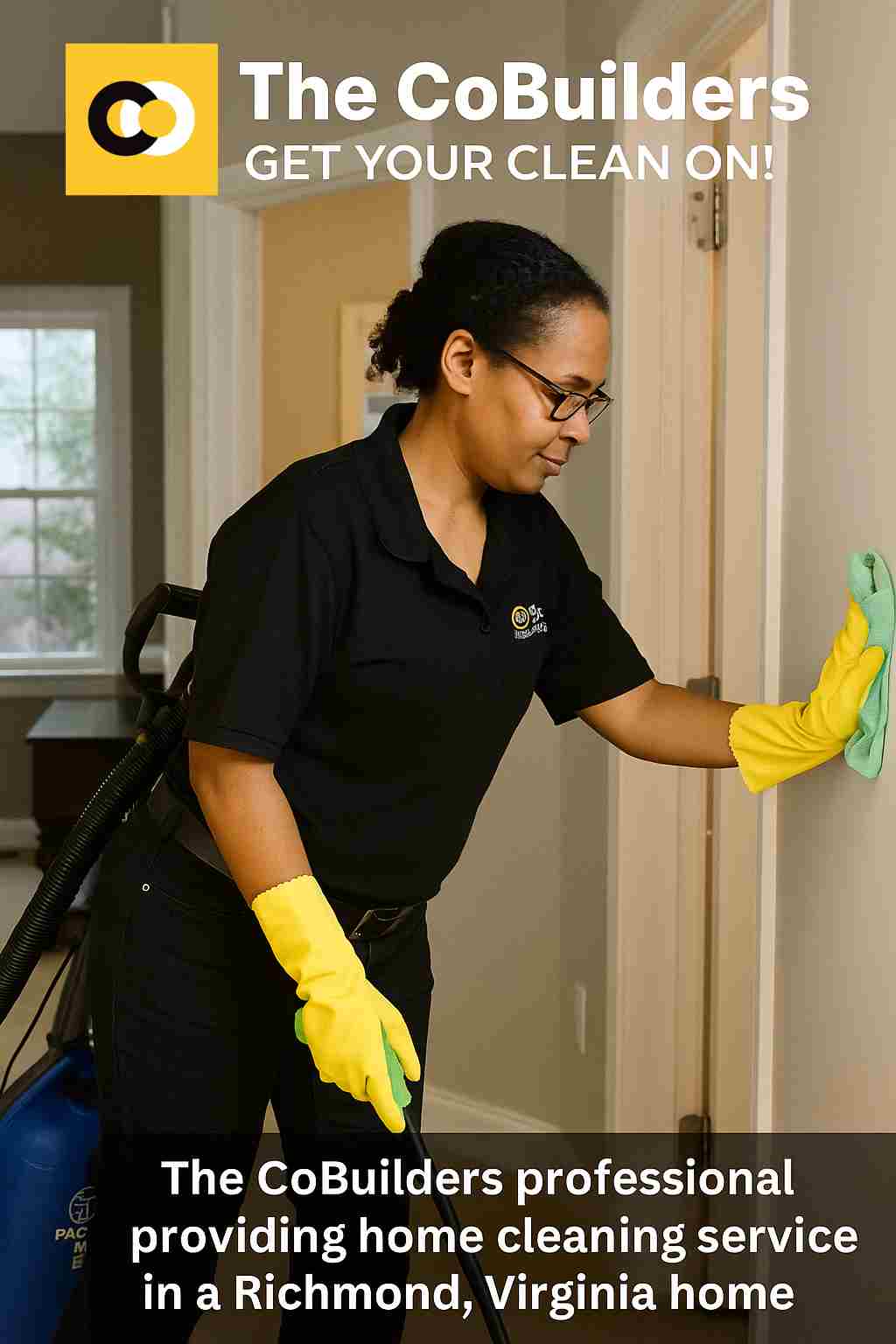 The CoBuilders professional providing home cleaning service in a Richmond, Virginia home