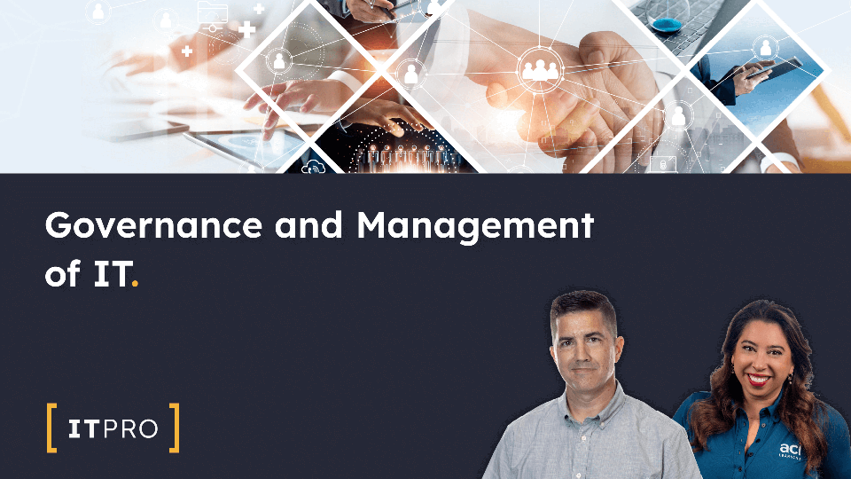 Governance and Management of IT