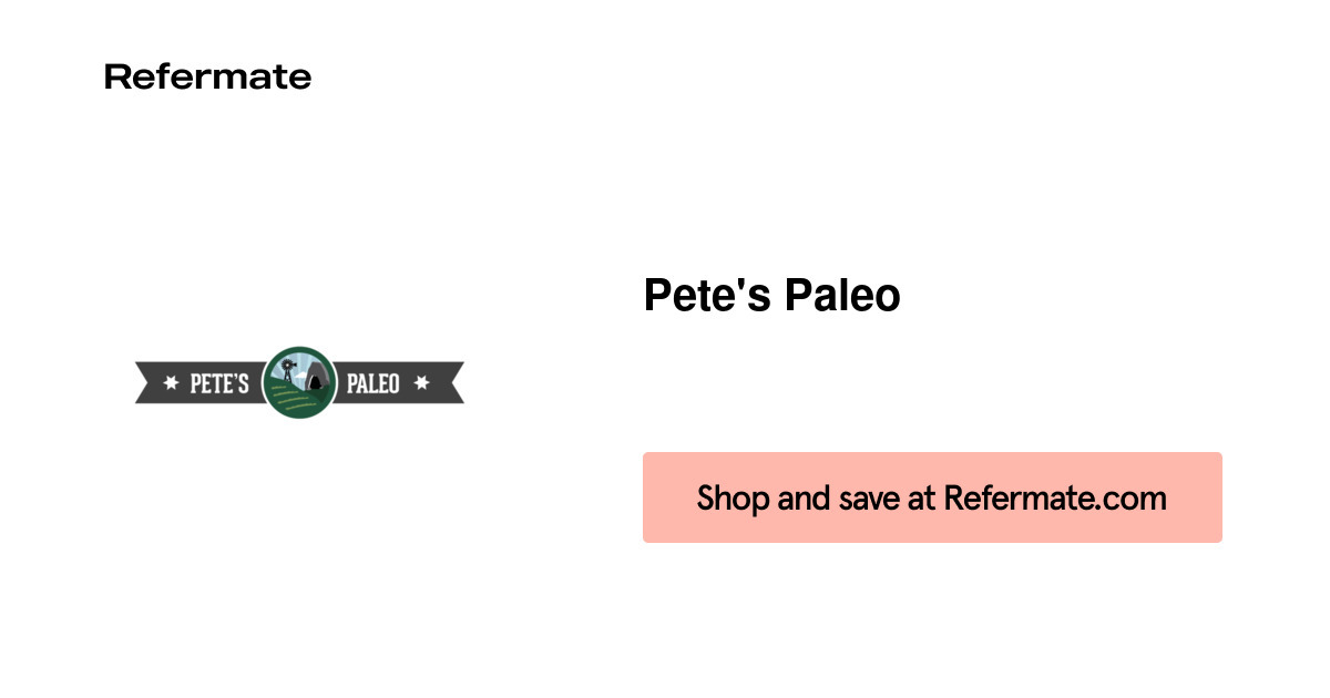 Pete's Paleo Referral Program — Refermate