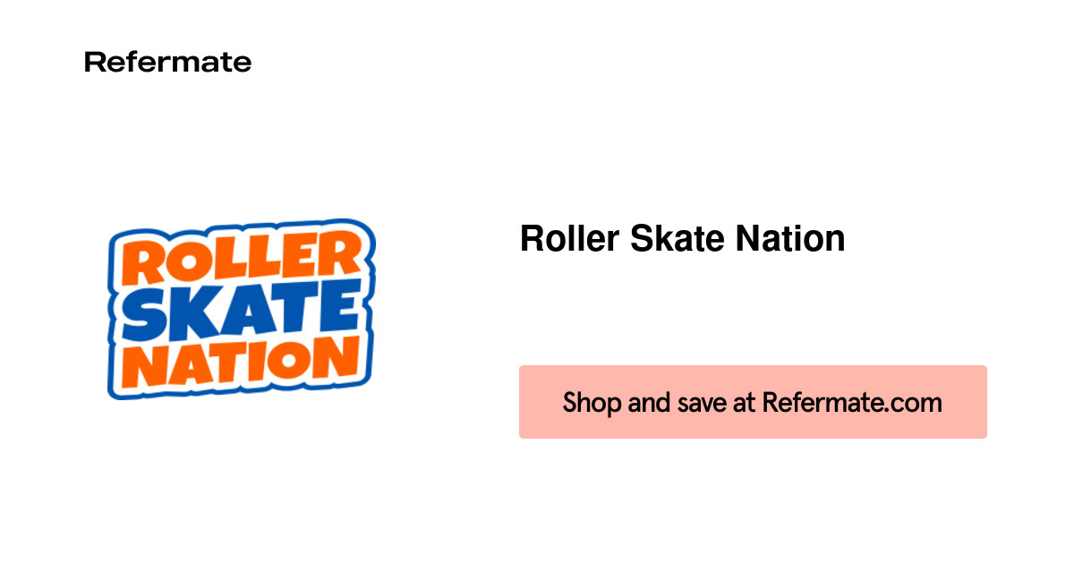 30 off Roller Skate Nation Coupons, Promo Codes June, 2020 — Refermate