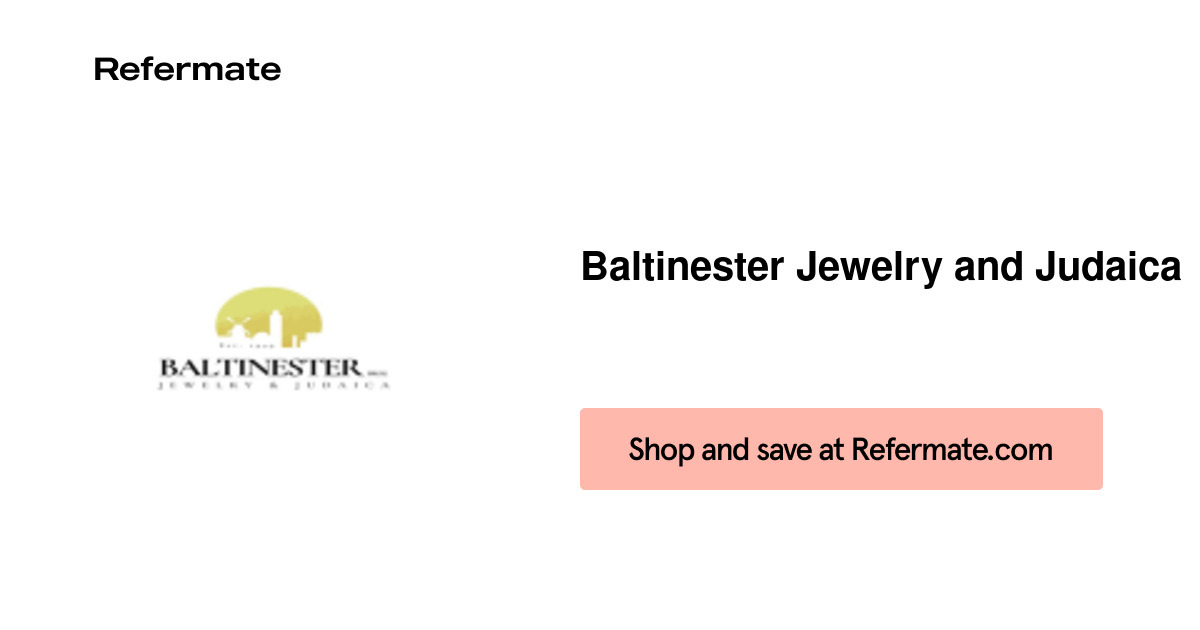 25 off Baltinester Jewelry and Judaica Coupons, Promo Codes August, 2024 — Refermate