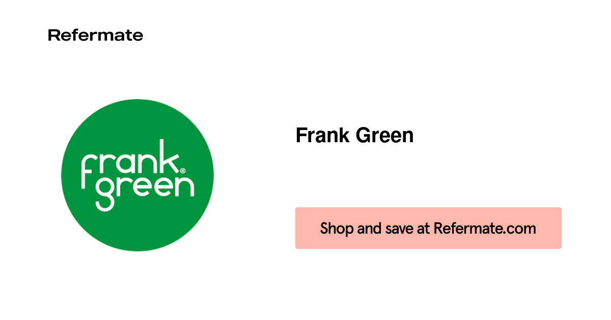 20 off Frank Green Coupons, Promo Codes August, 2024 — Refermate