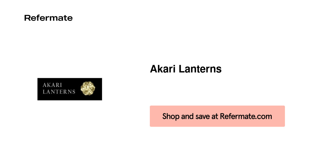 29 off Akari Lanterns Coupons, Promo Codes September, 2024 — Refermate