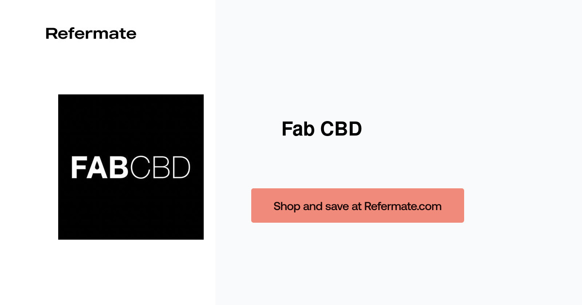30 off Fab CBD Coupons, Promo Codes September, 2024 — Refermate