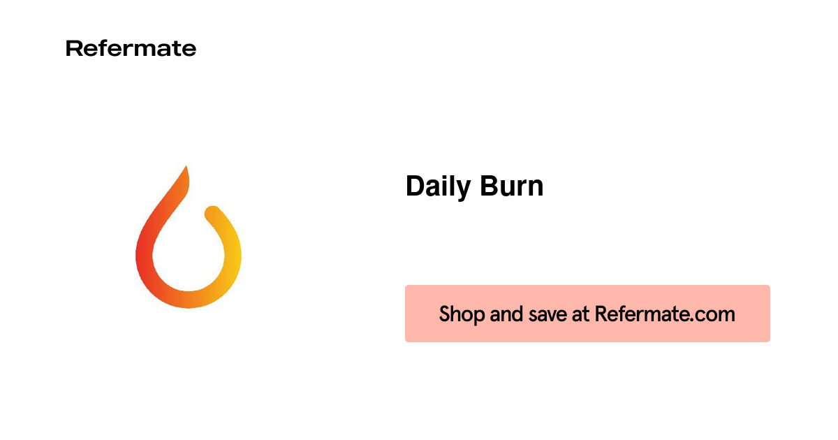 100 off Daily Burn Coupons, Promo Codes September, 2024 — Refermate
