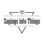 Sayings Into Things promo codes