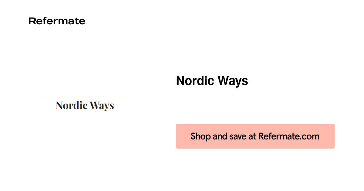 30 off Nordic Ways Coupons, Promo Codes February, 2024 — Refermate