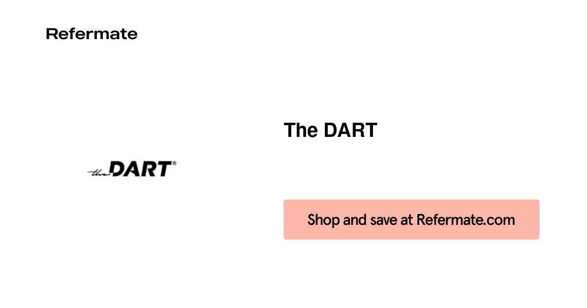 30 off The DART Coupons, Promo Codes September, 2024 — Refermate