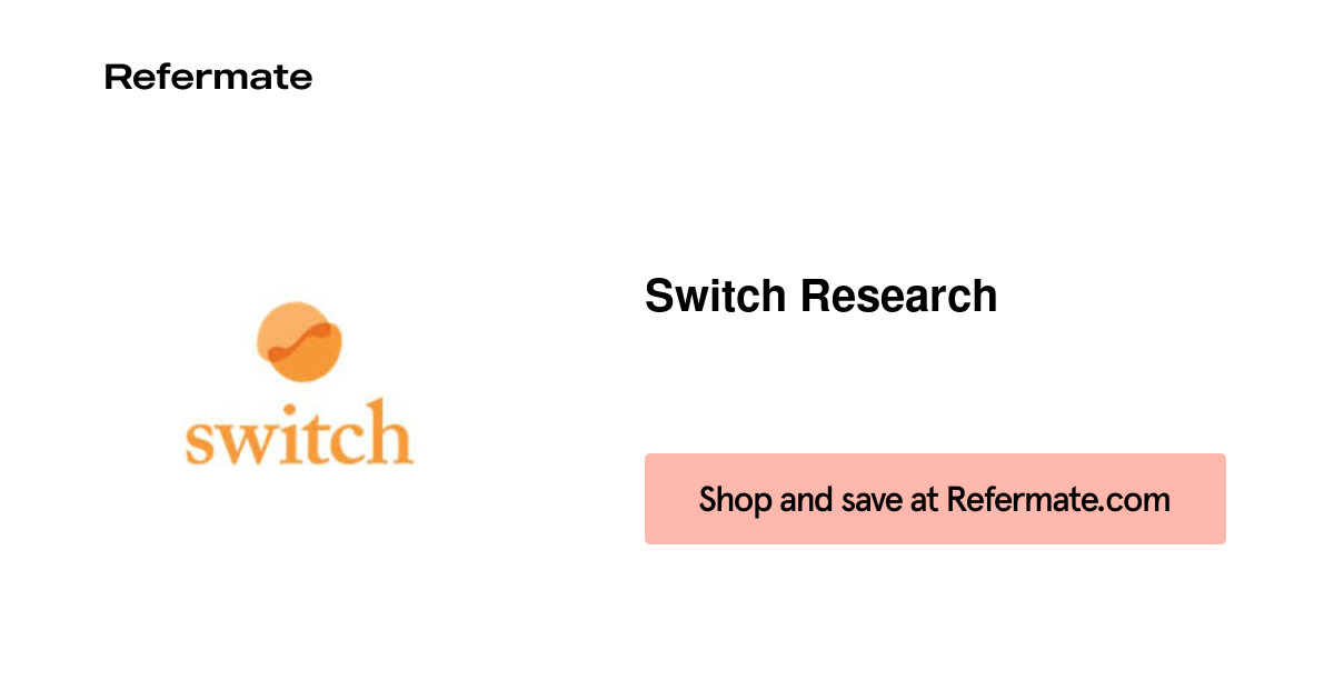 Switch Research Referral Program Refermate