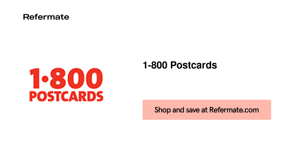 25 off 1800 Postcards Coupons, Promo Codes February, 2023 — Refermate